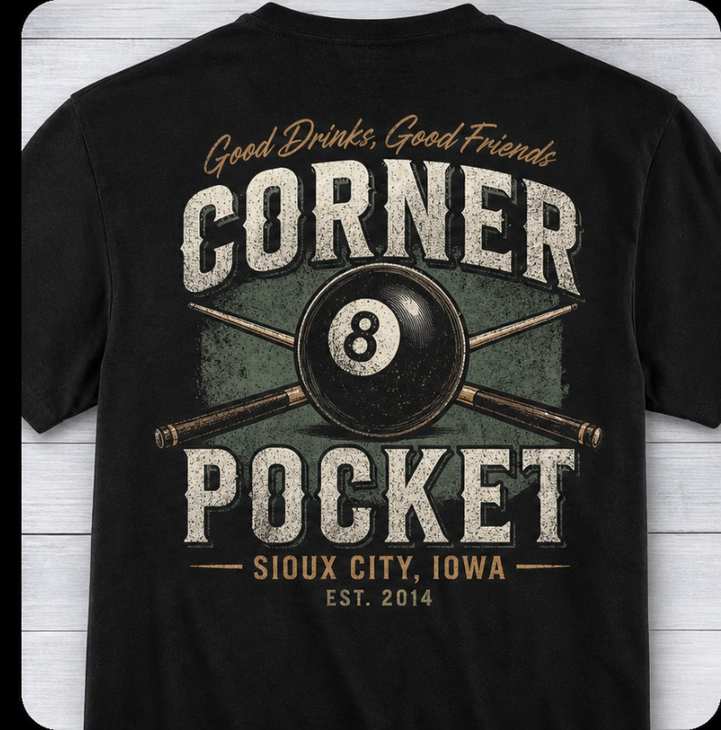 Corner Pocket black tee, back — eight ball over crossed cues, Good Drinks Good Friends, Sioux City Iowa, est. 2014